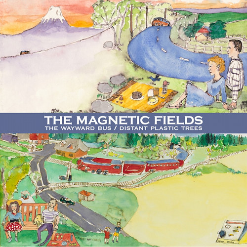 MAGNETIC FIELDS - WAYWARD BUS/DISTANT..MAGNETIC FIELDS WAYWARD BUS DISTANT PLASTIC TREES.jpg
